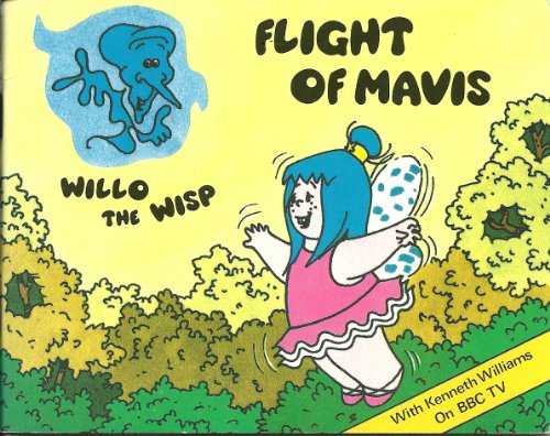 Flight of Mavis (Willo the Wisp)