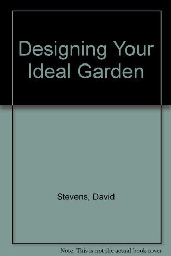 Designing Your Ideal Garden
