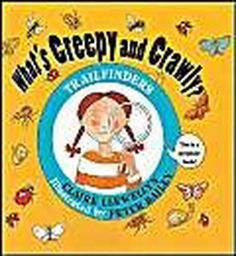 What's Creepy and Crawly?