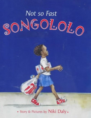Not So Fast Songololo