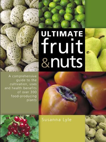 The Ultimate Fruit and Nuts