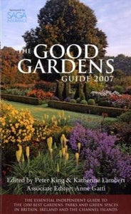 The Good Gardens Guide 2007 