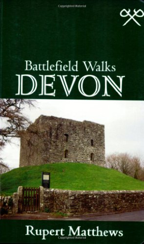 Battlefield Walks: Devon