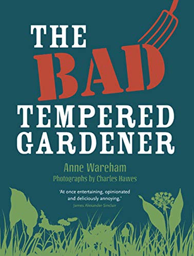 The The Bad Tempered Gardener