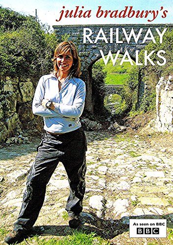 Julia Bradburys Railway Walks