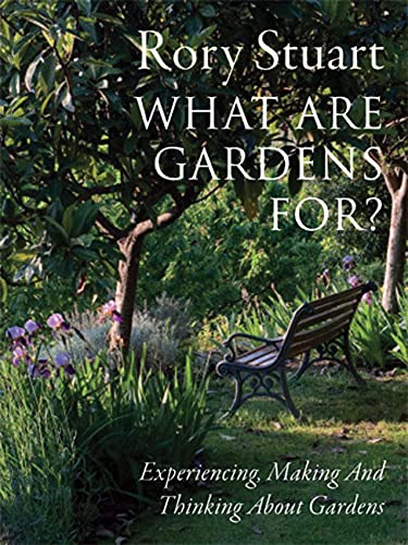 What are Gardens for?