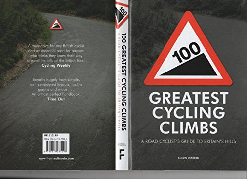 100 Greatest Cycling Climbs: A Road Cyclist's Guide to Britain's Hills