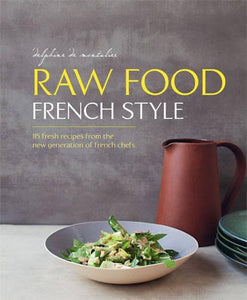 Raw Food French Style 