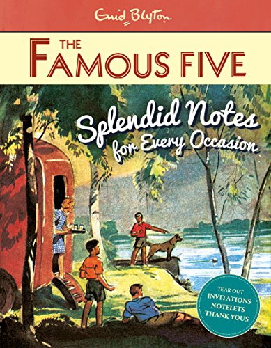 The Famous Five Splendid Notes for every occasion