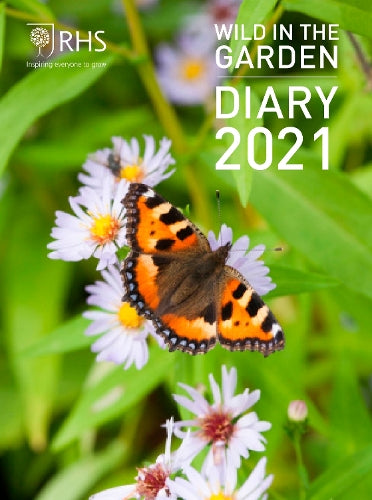 Royal Horticultural Society Wild in the Garden Diary 2021