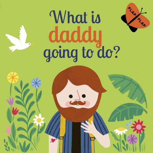What is Daddy Going to Do?