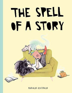 The Spell of a Story 