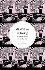 Mindfulness in Baking 