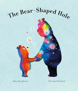 The Bear-Shaped Hole 