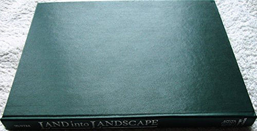 Land into Landscape