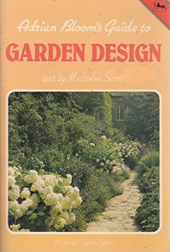 Adrian Bloom's Guide to Garden Design