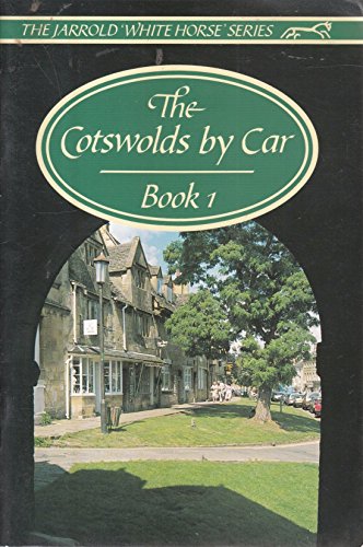 Cotswolds by Car: Bk. 1