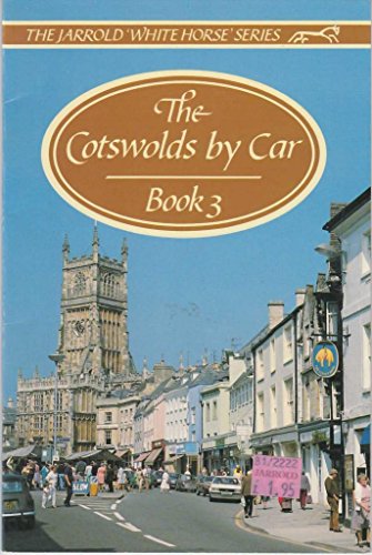 Cotswolds by Car: Bk. 3