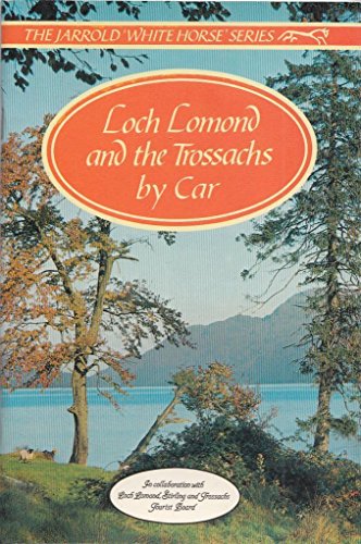 Loch Lomond and the Trossachs by Car