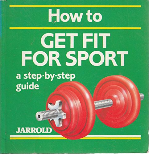 How to Get Fit for Sport