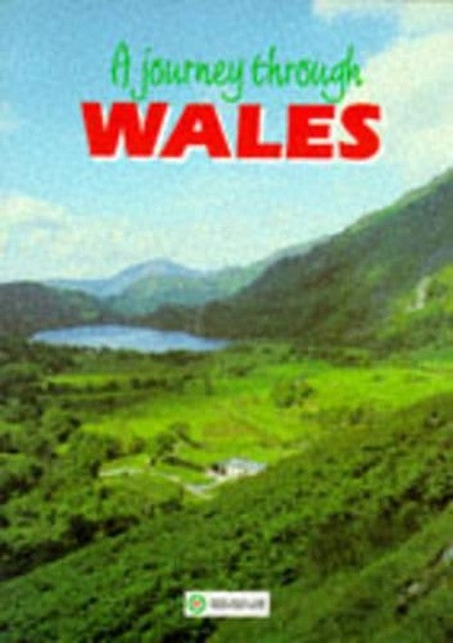 A Journey Through Wales