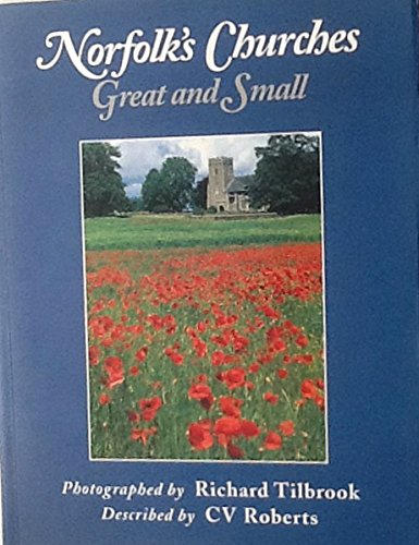 Norfolk's Churches: Great and Small