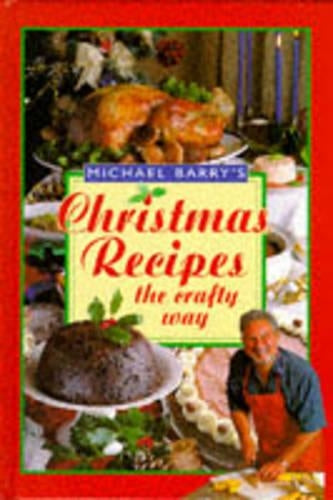 Michael Barry's Christmas Recipes