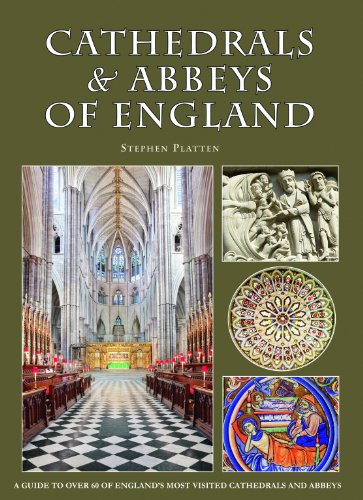 Cathedrals & Abbeys of England