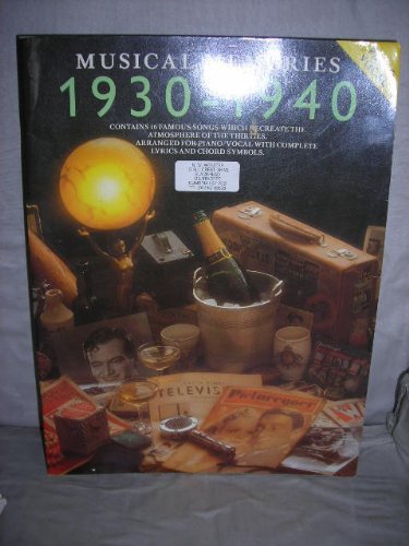 Musical Memories, 1930-1940