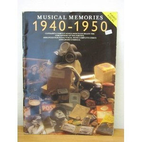 Musical Memories 1940-1950