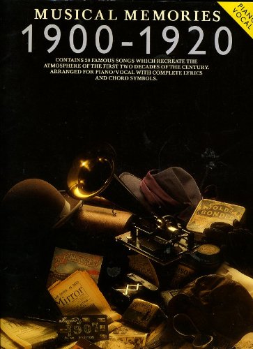 Musical memories: 1900 - 1920 (piano vocal)