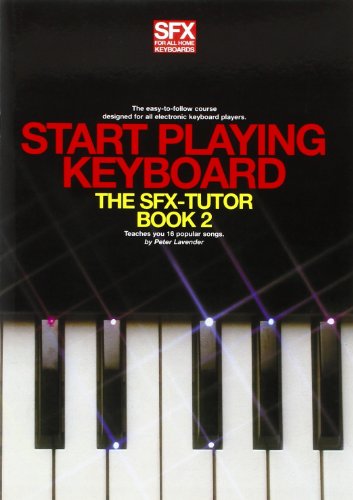 Start Playing Keyboard SFX-Tutor Vol.2