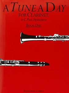 A Tune A Day for Clarinet Book 1 