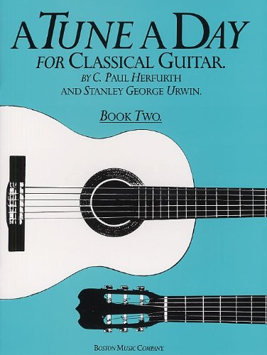 A Tune A Day For Classical Guitar Book 2