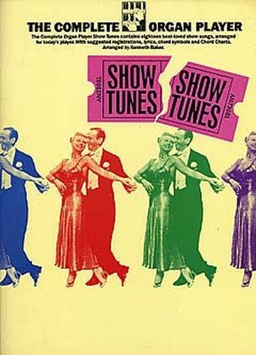 The Complete organ player: Show tunes