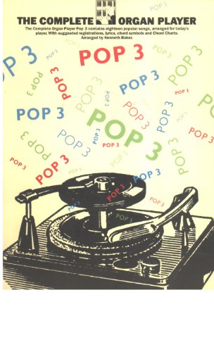 The Complete organ player: Pop 3