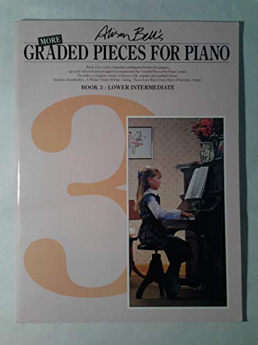 Alison Bell's More Graded Pieces for Piano