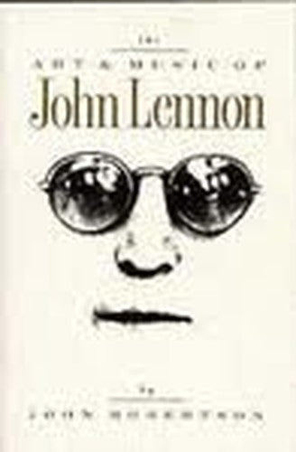 The Art and Music of John Lennon