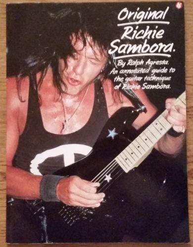 Original Richie Sambora: An annotated guide to the guitar technique of Richie Sambora