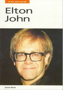 Elton John in His Own Words 