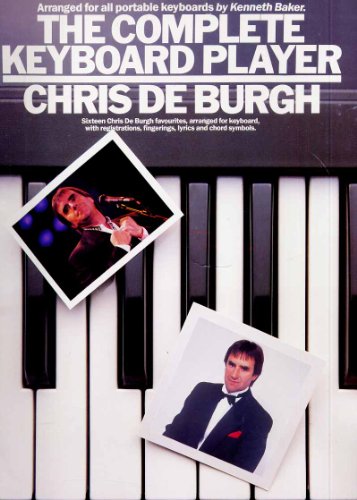 The Complete Keyboard Player: Chris De Burgh