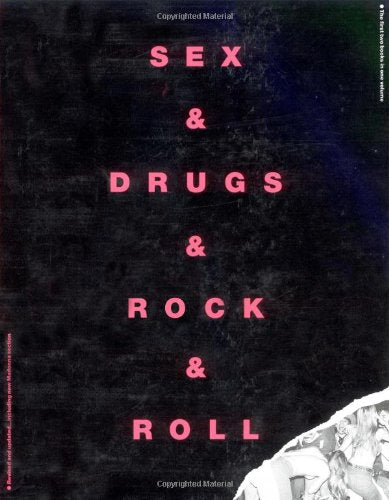 Sex and Drugs and Rock and Roll