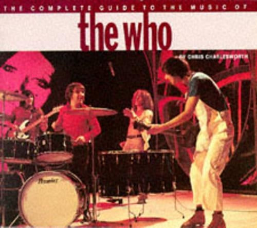 The Complete Guide to the Music of the "Who"