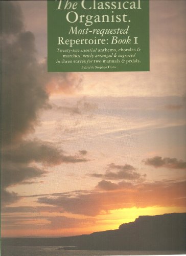 The Classical Organist Repertoire Book 1