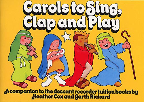 Carols To Sing, Clap And Play