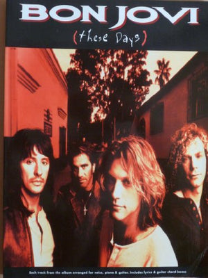 Bon Jovi: These Days
