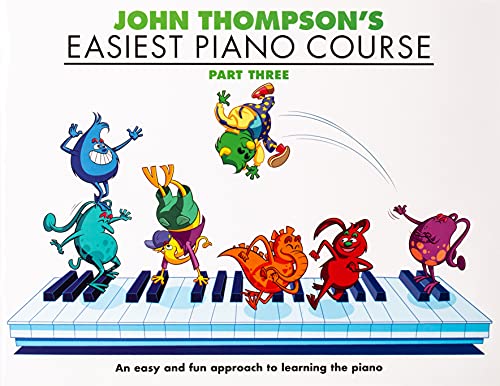 John Thompson's Easiest Piano Course 3
