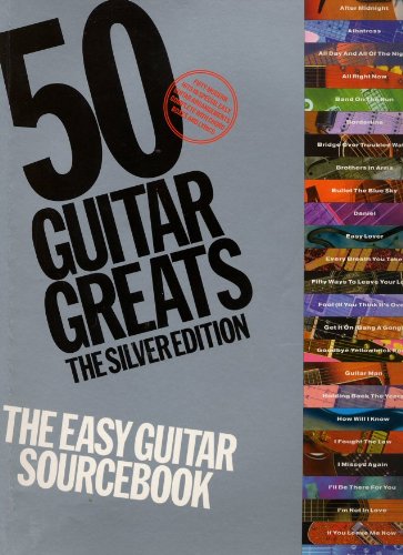 The Easy guitar sourcebook: 50 guitar greats : the silver edition : fifty modern hits in special easy guitar arrangements complete with chord boxes and lyrics