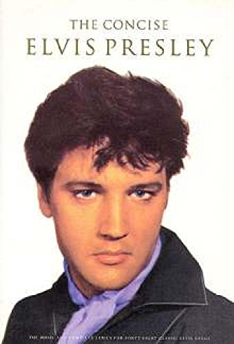 The Concise Elvis Presley
