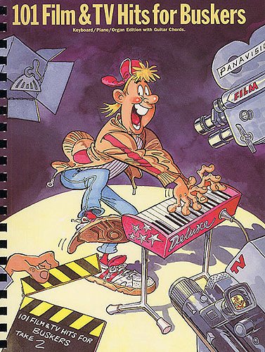 101 film & TV hits for buskers: Keyboard/piano/organ edition with guitar chords